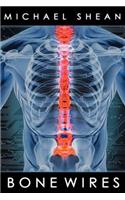 Bone Wires