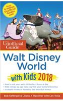 Unofficial Guide to Walt Disney World with Kids 2018