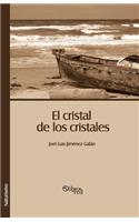 El Cristal de Los Cristales