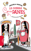 La Guerra de Los Panes / The Bread Wars