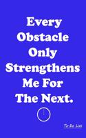 NoteBook Personal and Business Activities Every Obstacle Only Strengthens Me For The Next TO-DO LIST Work for yourself