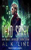 Dead Spark: (7 Dark Magic Enforcer)