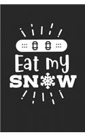 Eat My Snow