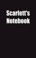 Scarlett's Notebook: 6x9 Lined Notebook, Gift For a Friend or a Colleague (Gift For Someone You Love)