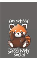 I'm not Shy I'm just Selectively Social Red panda