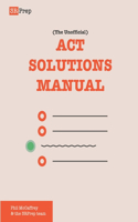 Unofficial ACT Solutions Manual