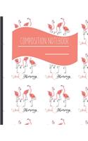 Composition Notebook: Pink Flamingo themed Blank lined Journal Note book to Write-in for Home School, Middle School through to College and Adults 120 Pages 7.5x9.25