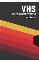 VHS VIDEO HOME SYSTEM notebook