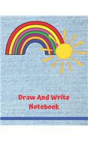 Draw And Write Notebook: Learn To Write And Draw In This 8 X 10 - 120 Pages Story Paper Primary Journal With A Picture Box For Draw An Illustration And Five Primary Writing 
