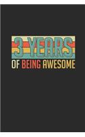 3 Years Of Being Awesome: Blank Lined Notebook / Journal (6 X 9 -120 Pages) - Birthday Gift Idea for Boys And Girls