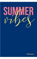 Summer Vibes: Blanko A5 Notizbuch oder Heft für Schüler, Studenten und Erwachsene
