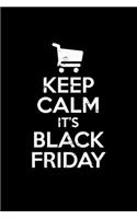 Keep Calm It's Black Friday
