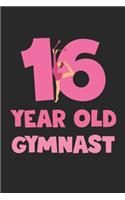 16 Year Old Gymnast Notebook - Gymnastics 16th Birthday Gift Diary - Gymnast Writing Journal