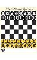 Chess Match Log Book: Record Moves, Write Analysis, and Draw Key Positions, Scorebook for Up to 51 Games of Chess(2 Chess Match)