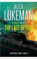 The Last Option: (17 Project)