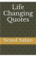 Life Changing Quotes