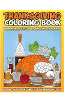 Thanksgiving Coloring Book: Dot Marker Activity Book for Paint Dauber Kids: Do a Dot Page a Day and You'll Learn as You Play