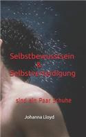 Selbstbewusstsein & Selbstverteidigung