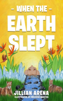 When The Earth Slept