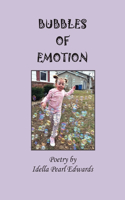 Bubbles of Emotion
