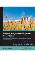 Eclipse Plug-in Development Beginner's Guide - Second Edition