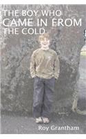 Boy Who Came in from the Cold