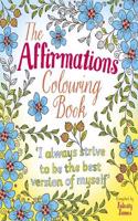 The Affirmations Colouring Book: (Arcturus Creative Colouring)