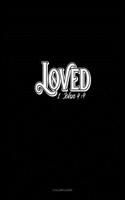 Loved - 1 John 4