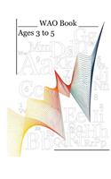 Wao Book Ages 3 to 5: Skill Handwriting and Drawing(1 1)