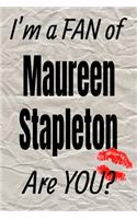 I'm a Fan of Maureen Stapleton Are You? Creative Writing Lined Journal