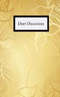 Debt Organizer: Paying Off Debts Logbook Personal/ Business Monthly Budget Planner Budgeting & Money Management Bill Paying Tracking Book Debt Free Journal Planner