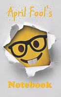 April Fool's Notebook