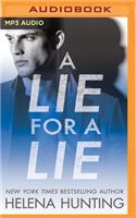 Lie for a Lie