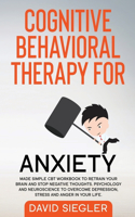 Cognitive Behavioral Therapy for Anxiety