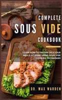 Complete Sous Vide Cookbook