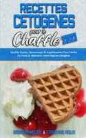 Recettes Cétogènes Pour Le Chaffle 2021