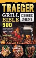 Traeger Grill Bible Cookbook 2021