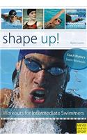 Shape up!