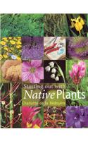 Starting Out with Native Plants