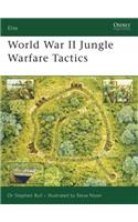 World War II Jungle Warfare Tactics