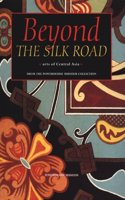 Beyond the Silk Road