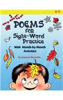 Poems for Sight-Word Practice: With Month-By-Month Activities