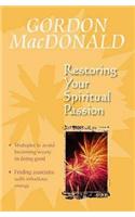 Restoring Your Spiritual Passion