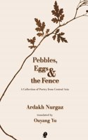 Pebbles, Eggs & the Fence