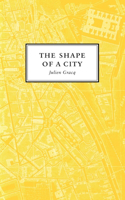 The Shape of a City: New and Selected Poems, 1976 - 2021
