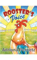 Rooster's Voice