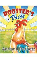 Rooster's Voice