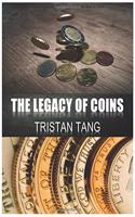 The Legacy of Coins