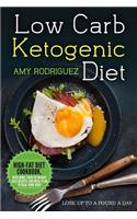 Low Carb Ketogenic Diet High-Fat Diet Cookbook, with More Than 50 Weight Loss Recipes and Meal Plan to Heal Your Body