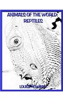 Animals of the world: Reptiles